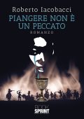 Roberto Iacobacci - Piangere non è un peccato (2023)