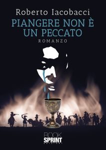 Roberto Iacobacci – Piangere non è un peccato (2023)