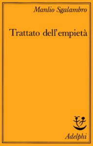 Manlio Sgalambro – Trattato dell’empietà (1987)