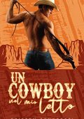 Kristen Benedetti - Un Cowboy nel mio letto (2023)