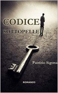Patrizio Sigona – Codice Sottopelle (2019)