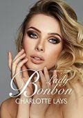 Charlotte Lays - NY Sinners Series Vol. 7. Lady Bonbon (2023)