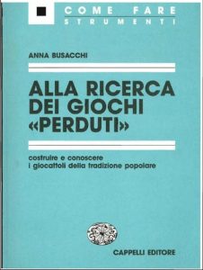 Anna Busacchi – Alla ricerca dei giochi “perduti” (1992)