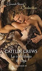 Caitlin Crews – La concubina in fuga (2023)