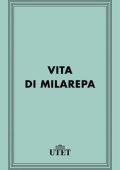 Carla Gianotti - Vita di Milarepa (2013)