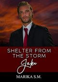 Marika S.M. - Shelter From The Storm - Jake (2023)