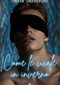 Paola Garbarino - Come le cicale in inverno (2023)