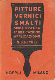 G.B. Heckel – Pitture Vernici Smalti (1954)