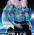 Grace Goodwin - Il Mercenario di Rogue (2023)