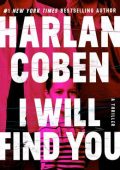 Harlan Coben - I Will Find You (2023) ENG