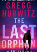 Gregg Hurwitz - The Last Orphan (2023) ENG