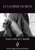 Georges Bataille - Le Lacrime di Eros  (2020)