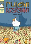 img Chioccia Comics 02 - Pulcini Assassini Armageddon (Bruno Olivieri 2022-10-03)