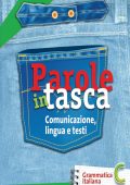 BRASINI PAOLA - PAROLE IN TASCA - VOLUME C (COMUNICAZIONE, LINGUA E TESTI) (2008) PDF