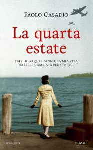 Paolo Casadio – La quarta estate (2015)