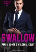 Piper Scott, Virginia Kelly - Forbidden Desires Vol. 4. Swallow (2023)