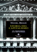 Michel Beaud - Storia del Capitalismo dal Rinascimento alla New Economy (2004)