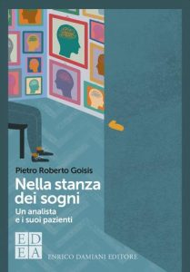 Pietro Roberto Goisis – Nella stanza dei sogni (2021)