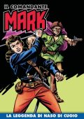 img Il Comandante Mark (a colori) 039 - La Leggenda Di Naso Di Cuoio (RCS 2021-03)