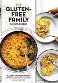 The Gluten-Free Family Cookbook: Allergy-Friendly Recipes for Everyone Around Your Table (2023)