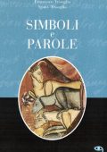 Francesco Trisoglio, Igino Trisoglio - Simboli e parole (2000)