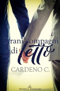 Cardeno C. – Strani compagni di letto (2019)