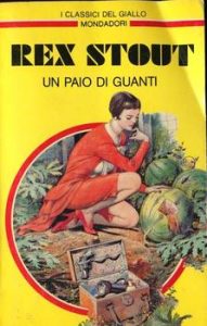 Rex Stout – Un paio di guanti (1986)