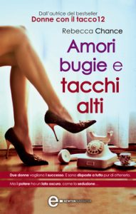 Rebecca Chance – Amori bugie e tacchi alti (2013)