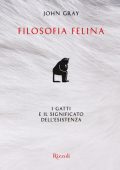 John Gray - Filosofia felina (2020)