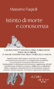 Massimo Fagioli – Istinto di morte e conoscenza (2017)