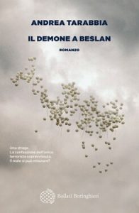 Andrea Tarabbia – Il demone a Beslan (2021)