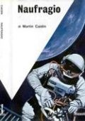 Martin Caidin - Naufragio (1966)