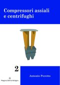 Antonio Peretto -  Compressori assiali e centrifughi • 2  (2022) PDF