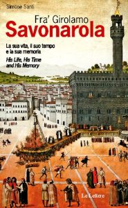 Simone Santi – Fra’ Girolamo Savonarola Ediz. bilingue (2006)