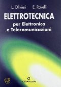 Luigi Olivieri, Edoardo Ravelli - Elettrotecnica. Per elettronica e telecomunicazioni. Per gli Ist. Tecnici industriali (1975)