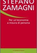 Stefano Zamagni - Per un'economia a misura di persona (2012)