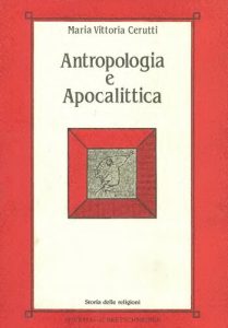 Maria Vittoria Cerutti – Antropologia e Apocalittica (1990)