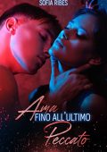 Sofia Ribes - Ama fino all'ultimo peccato (2023)
