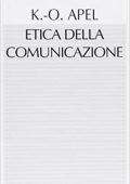Karl Otto Apel - Etica della comunicazione (2006)