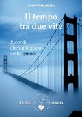 Andy Tomlinson -	Il tempo tra due vite  (2016)