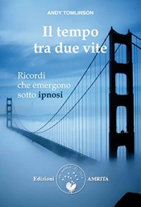 Andy Tomlinson –	Il tempo tra due vite  (2016)