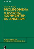Carmela Cioffi  - Prolegomena a Donato, "Commentum ad Andriam" (2018)