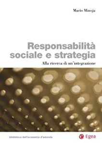 Mario Minoja – Responsabilità sociale e strategia (2008)