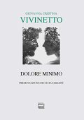 Giovanna Cristina Vivinetto -  Dolore minimo (2019)