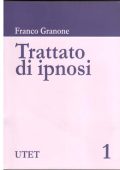 Franco Granone - Trattato di Ipnosi 1 (1989)
