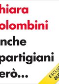 Chiara Colombini - Anche i partigiani però... (2023) (mp3 - 128 kbps)