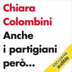 Chiara Colombini – Anche i partigiani però… (2023) (mp3 – 128 kbps)