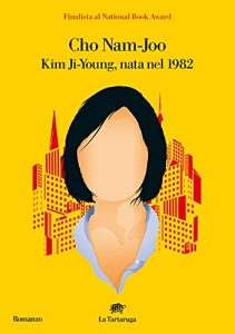 Nam-Joo Cho – Kim-Ji Young, nata nel 1982 (2021)