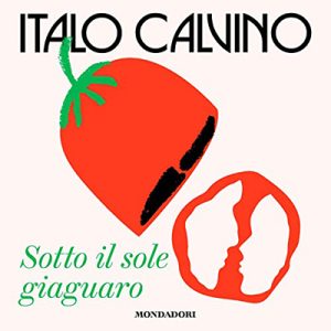Italo Calvinom – Sotto il sole giaguaro (2023) (mp3 – 128 kbps)