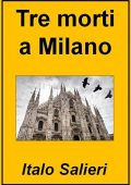 Italo Salieri - Tre morti a Milano (2022)